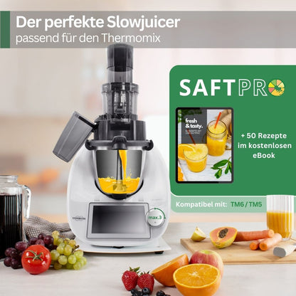 SaftPRO - Der Slowjuicer passend für deinen Thermomix